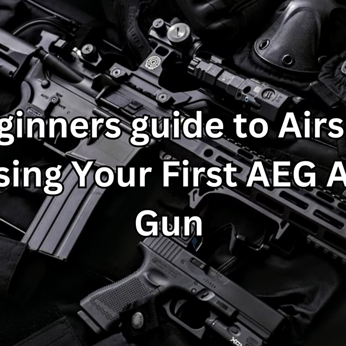 Beginners guide to Airsoft: Choosing Your First AEG Airsoft Gun